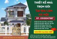 Thiết kế nhà trọn gói | Báo giá thiết kế nhà ở huyện Gia Lâm Hà Nội