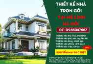 Thiết kế nhà trọn gói | Báo giá thiết kế nhà ở huyện Mê Linh Hà Nội