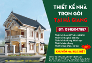 Bảng báo giá thiết kế nhà trọn gói tại tỉnh Hà Giang mới cập nhật