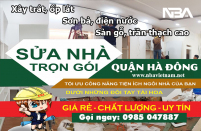 Dịch vụ sửa nhà trọn gói quận Hà Đông uy tín cập nhật mới nhất