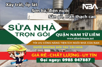 Dịch vụ sửa nhà trọn gói quận Nam Từ Liêm uy tín cập nhật mới nhất