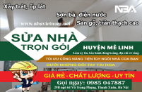 Dịch vụ sửa nhà trọn gói huyện Mê Linh uy tín cập nhật mới nhất